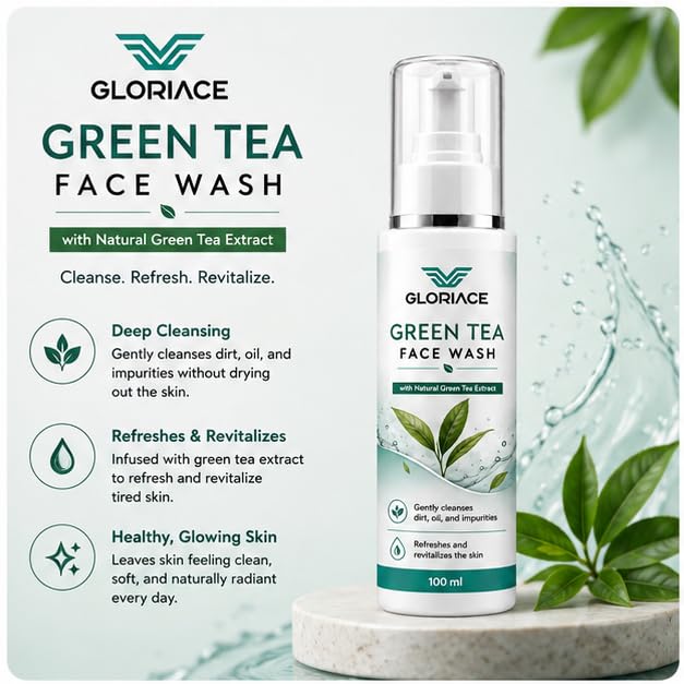GLORIACE Green Tea Face Wash | Daily Facial Cleanser with Natural Green Tea Extract | Gently Cleanses Dirt, Oil & Impurities | Refreshing Face Wash for All Skin Types | 100 ml